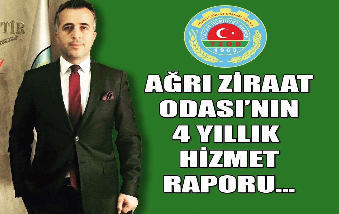 AĞRI ZİRAAT ODASI, 4 YILLIK FAALİYET