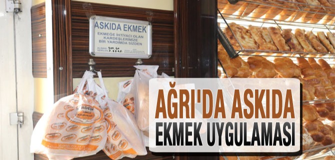 Ağrı'da Askıda Ekmek Uygulaması