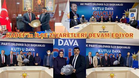 KADEF’in İLÇE ZİYARETLERİ DEVAM EDİYOR